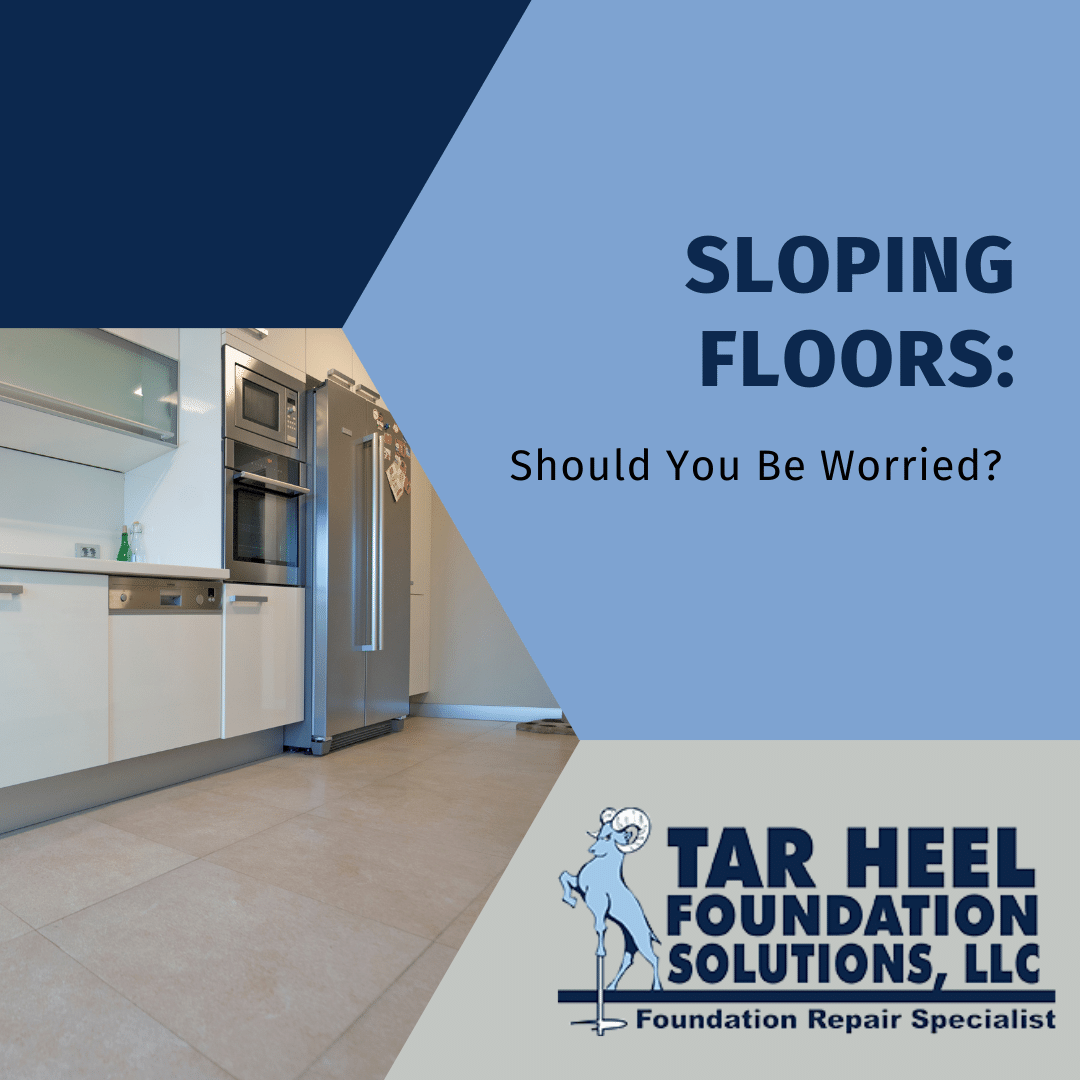 Sloping Floor Repair: When to Worry | Tar Heel Foundation Solutions