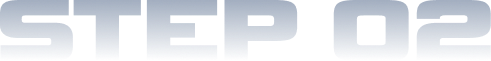 Step 02 Step 02